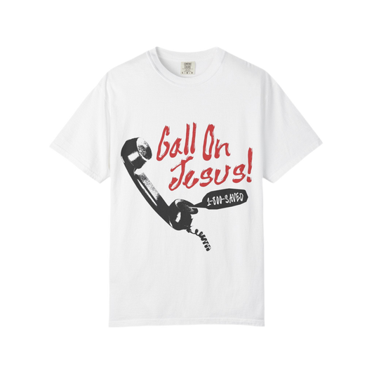 Call On Jesus Unisex Garment-Dyed T-Shirt, Faith T-Shirt, Christian Apparel, Religious Gift, Inspirational Tee