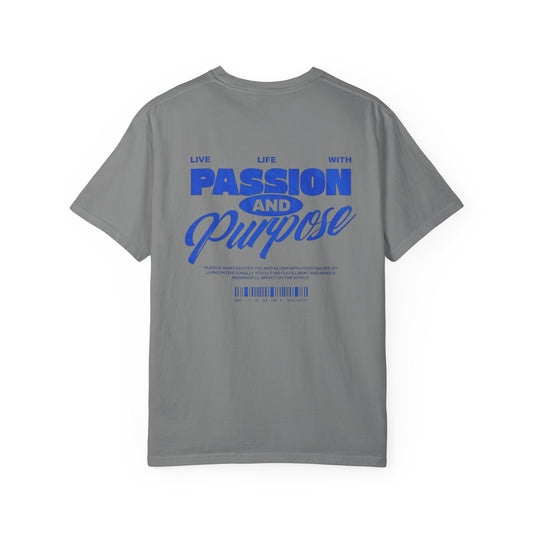 Garment-Dyed Tee inspired by Passion and Purpose