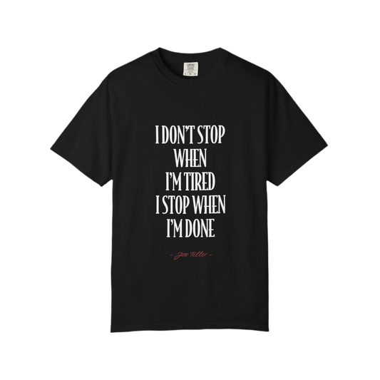 Motivational Unisex Garment-Dyed T-shirt, Casual Wear, Workout Tees, Fitness Gift, Inspirational Gift, Everyday Comfort